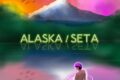 Intervista a Seta per il suo ultimo singolo "Alaska"