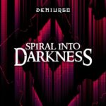 Demiurgo – il nuovo singolo “Spiral into Darkness”