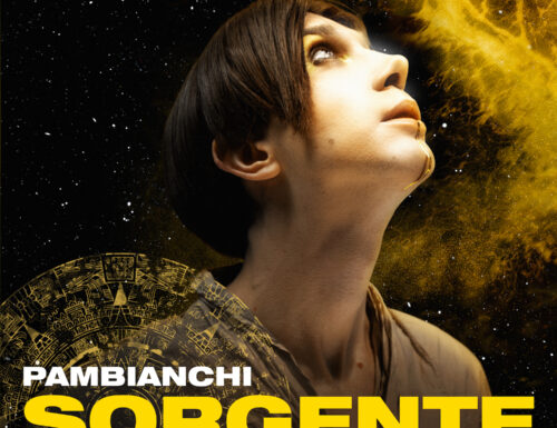 L’eurodance torna con il nuovo singolo di Pambianchi: Sorgente