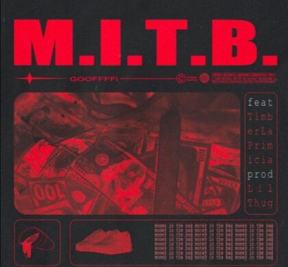 Recensione: il rap duro e crudo di GOOFFFFì nel suo nuovo singolo M.I.T.B.