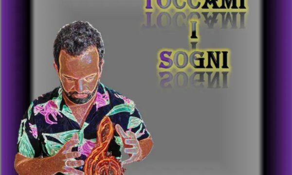 Recensione del nuovo singolo del cantautore Damiano Rodà: Toccami i sogni