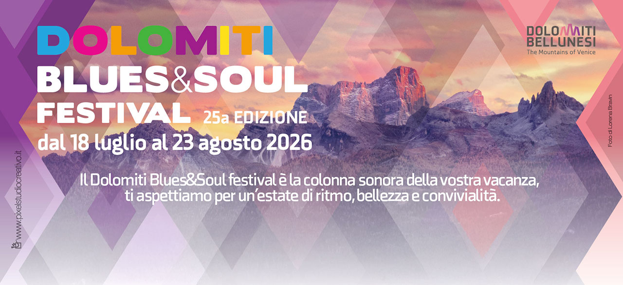 l Dolomiti Blues&Soul Festival celebra nel 2026 un traguardo leggendario: la sua 25ª edizione nel cuore delle Dolomiti Bellunesi